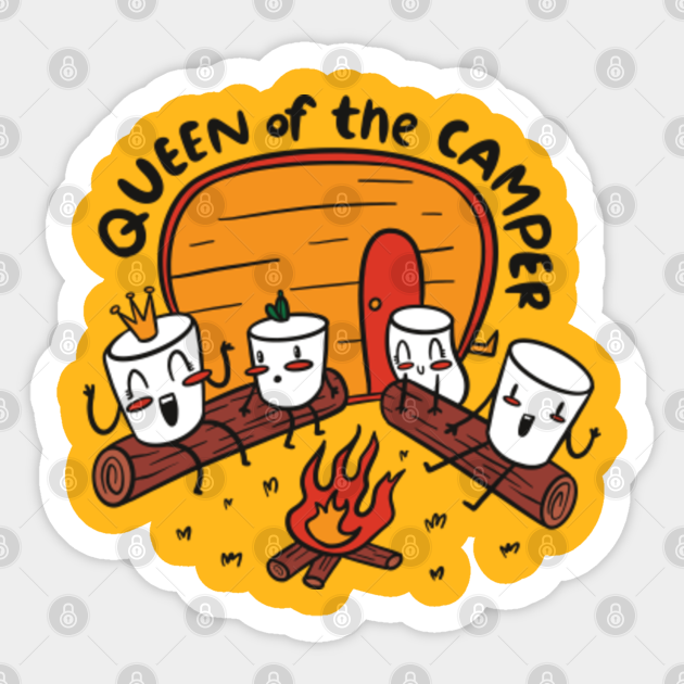 Marshmallow Queen of the Camper Camping Funny Sticker TeePublic